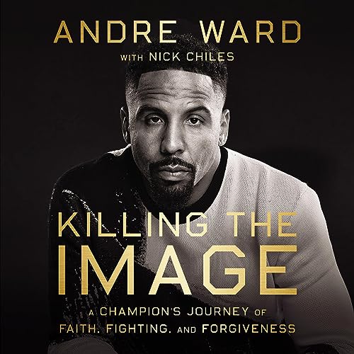 Killing the Image By Andre Ward