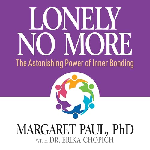 Lonely No More By Margaret Paul PhD