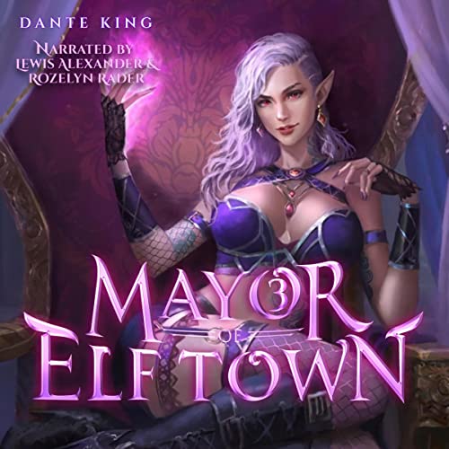 Mayor of Elf Town 2 By Dante King