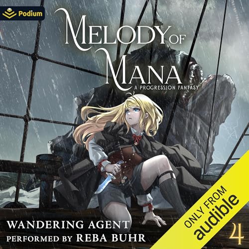 Melody of Mana 4: A Progression Fantasy By Wandering Agent