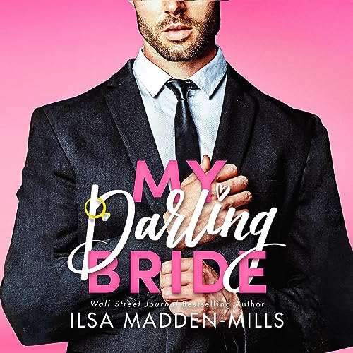 My Darling Bride By Ilsa Madden-Mills