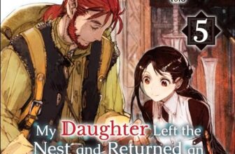 My Daughter Left the Nest and Returned an S-Rank Adventurer, Volume 5 By Mojikakiya