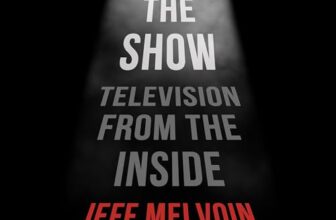 Running the Show By Jeff Melvoin