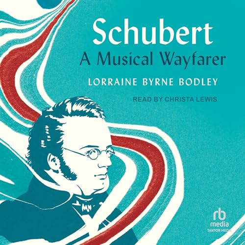 Schubert By Lorraine Byrne Bodley