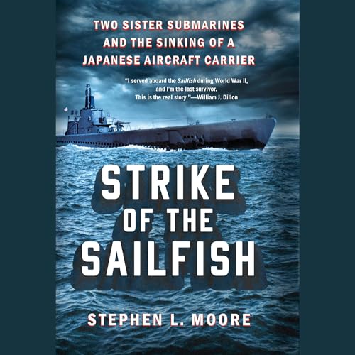 Strike of the Sailfish By Stephen L. Moore