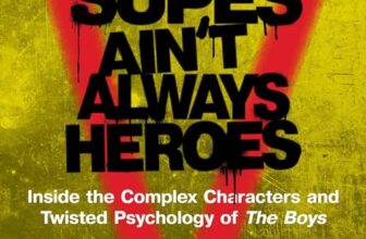 Supes Ain't Always Heroes By Lynn S. Zubernis