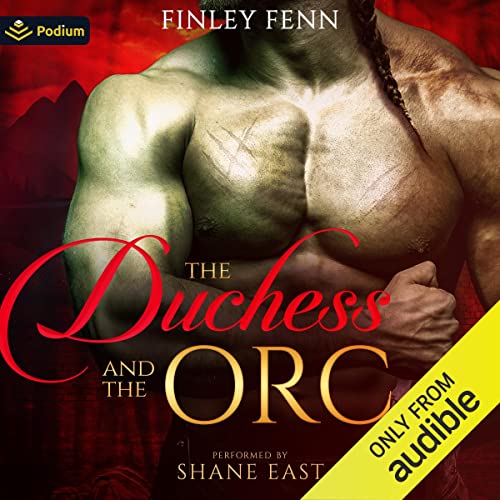 The Duchess and the Orc By Finley Fenn