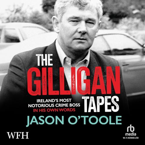 The Gilligan Tapes By Jason O'Toole