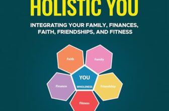 The Holistic You By Rabbi Daniel Lapin, Susan Lapin