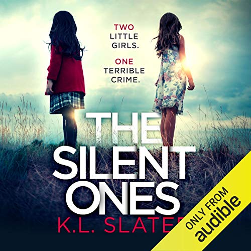 The Silent Ones By K L Slater