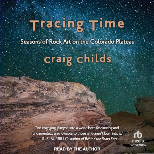 Tracing Time By Craig Childs