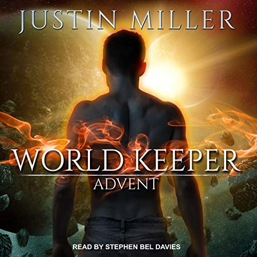 World Keeper: Advent By Justin Miller