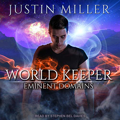 World Keeper: Eminent Domains By Justin Miller