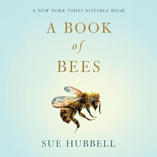 A Book of Bees By Sue Hubbell