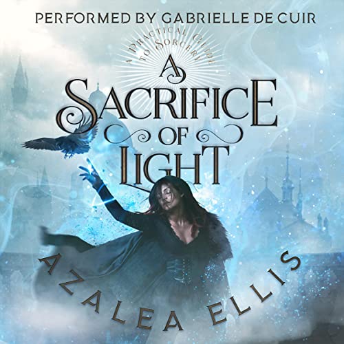 A Sacrifice of Light By Azalea Ellis