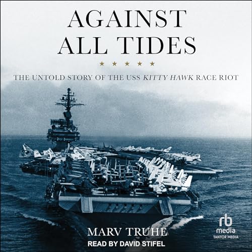 Against All Tides By Marv Truhe