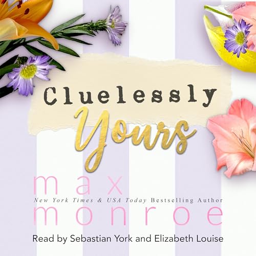 Cluelessly Yours By Max Monroe