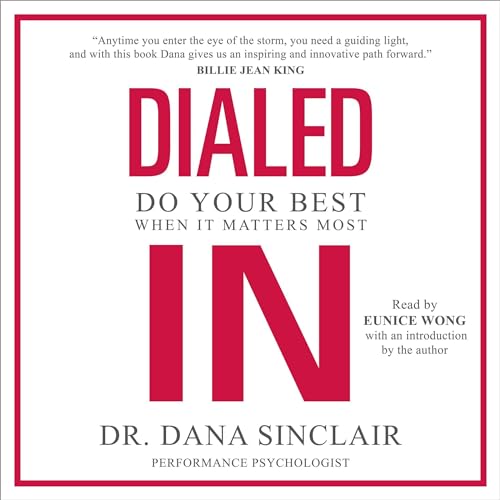 Dialed In By Dr. Dana Sinclair