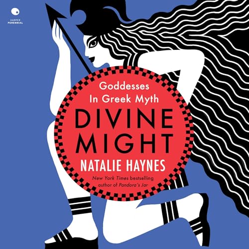 Divine Might By Natalie Haynes