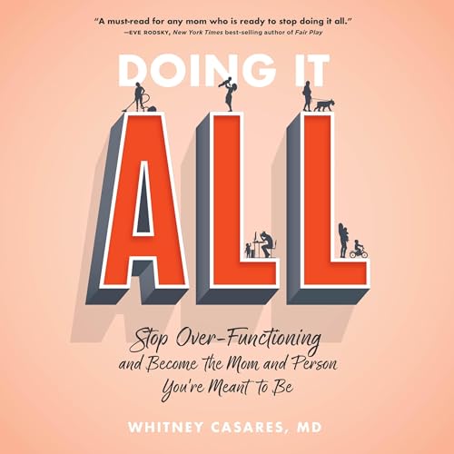 Doing It All By Whitney Casares