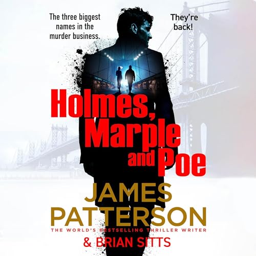 Holmes, Marple & Poe By James Patterson, Brian Sitts