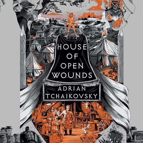 House of Open Wounds By Adrian Tchaikovsky