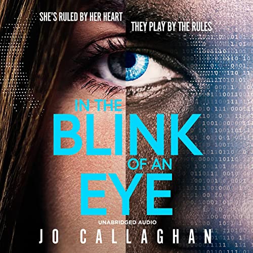 In the Blink of an Eye By Jo Callaghan