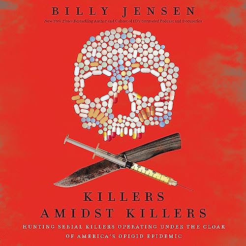 Killers Amidst Killers By Billy Jensen