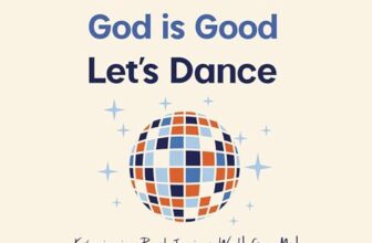 Life Is Hard. God Is Good. Let's Dance. By Brant Hansen