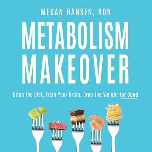 Metabolism Makeover By Megan Hansen