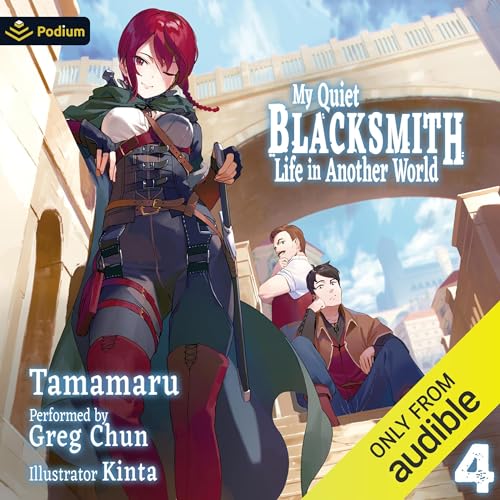 My Quiet Blacksmith Life in Another World: Volume 4 By Tamamaru