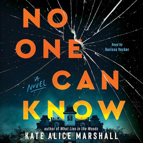 No One Can Know ByKate Alice Marshall