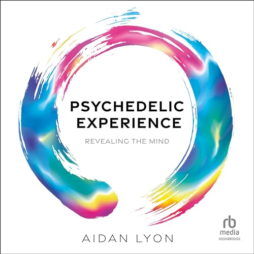 Psychedelic Experience By Aidan Lyon