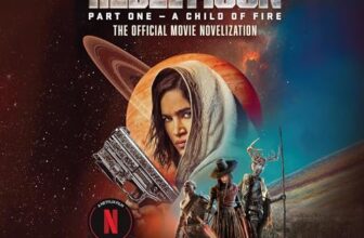 Rebel Moon Part 1: A Child of Fire By V. Castro