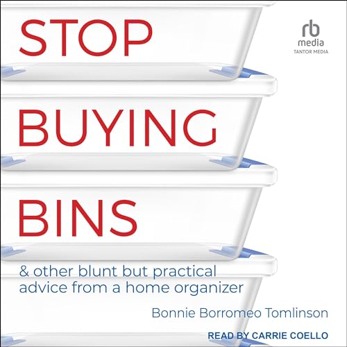 Stop Buying Bins By Bonnie Borromeo Tomlinson