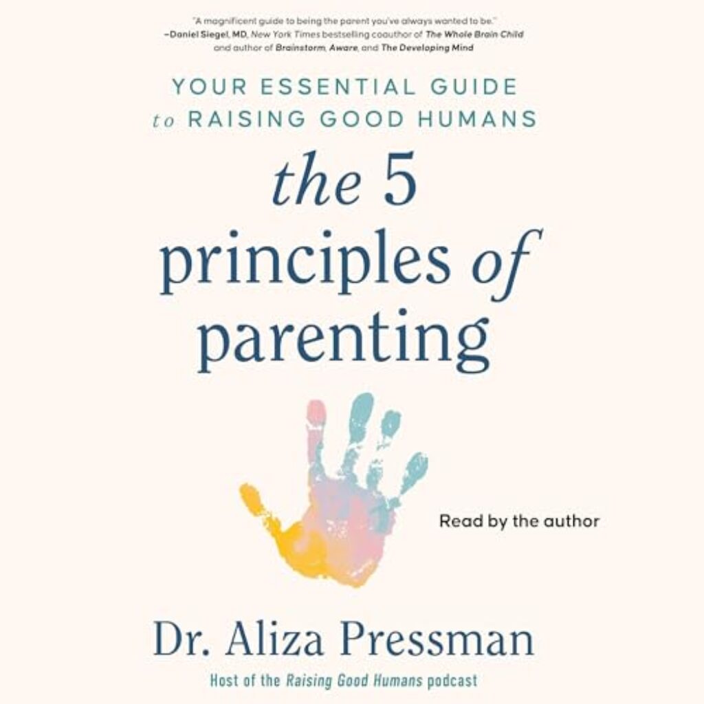 The 5 Principles of Parenting By Aliza Pressman | AudioBook Download