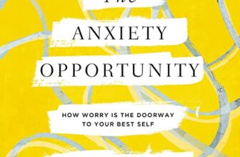 The Anxiety Opportunity By Curtis Chang