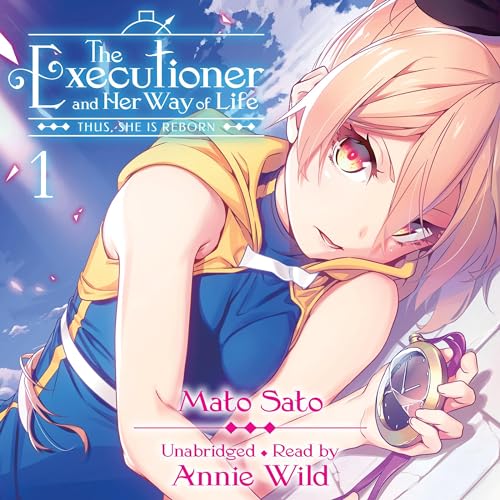 The Executioner and Her Way of Life, Vol. 1 By Mato Sato