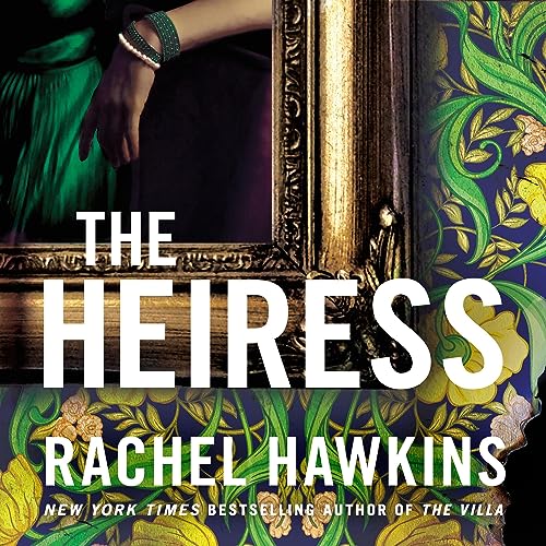 The Heiress By Rachel Hawkins