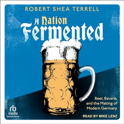 A Nation Fermented By Robert Shea Terrell