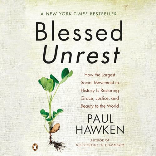 Blessed Unrest By Paul Hawken