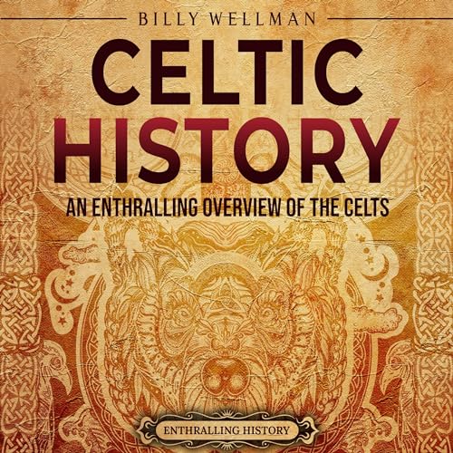 Celtic History By Billy Wellman