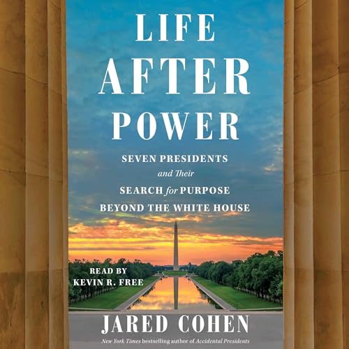 Life After Power By Jared Cohen