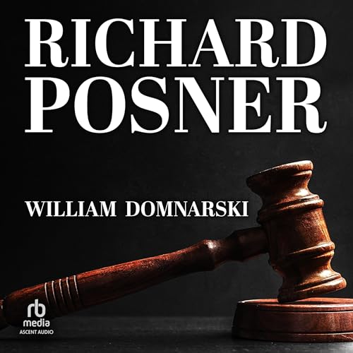 Richard Posner By William Domnarski