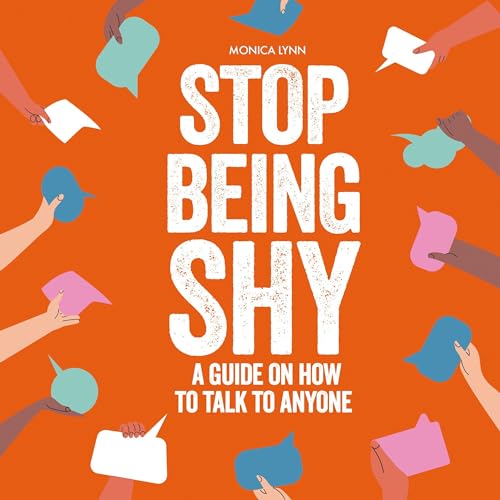Stop Being Shy By Monica Lynn