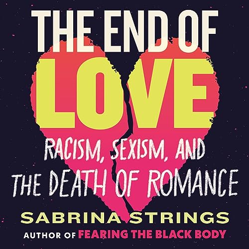 The End of Love By Sabrina Strings