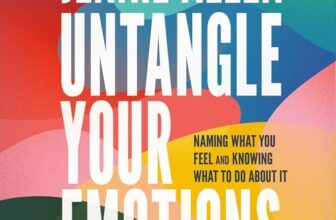 Untangle Your Emotions By Jennie Allen