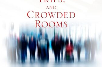 Visions, Trips, and Crowded Rooms By David Kessler