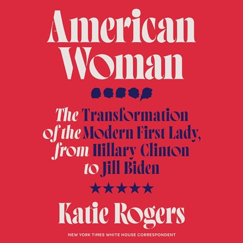 American Woman By Katie Rogers