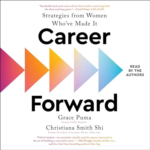 Career Forward By Grace Puma, Christiana Smith Shi